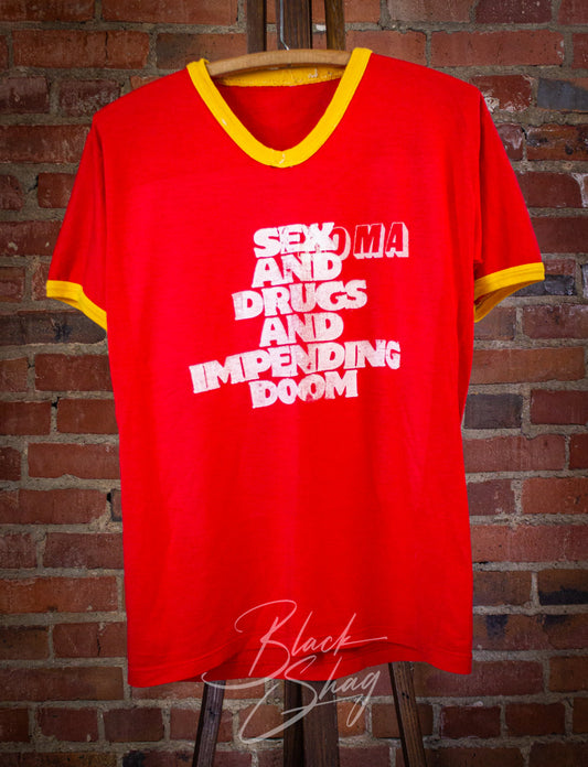 Vintage Sex and Drugs and Impending Doom Ringer T Shirt by Dead End Career Club