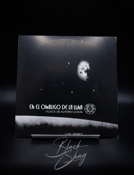 Vintage Luis Perez En El Ombligo De La Luna (Música De Autoreflexión) Vinyl 1981