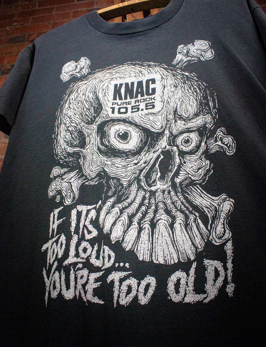Vintage KNAC If It's Too Loud You're Too Old Graphic T Shirt 1991 Black Large