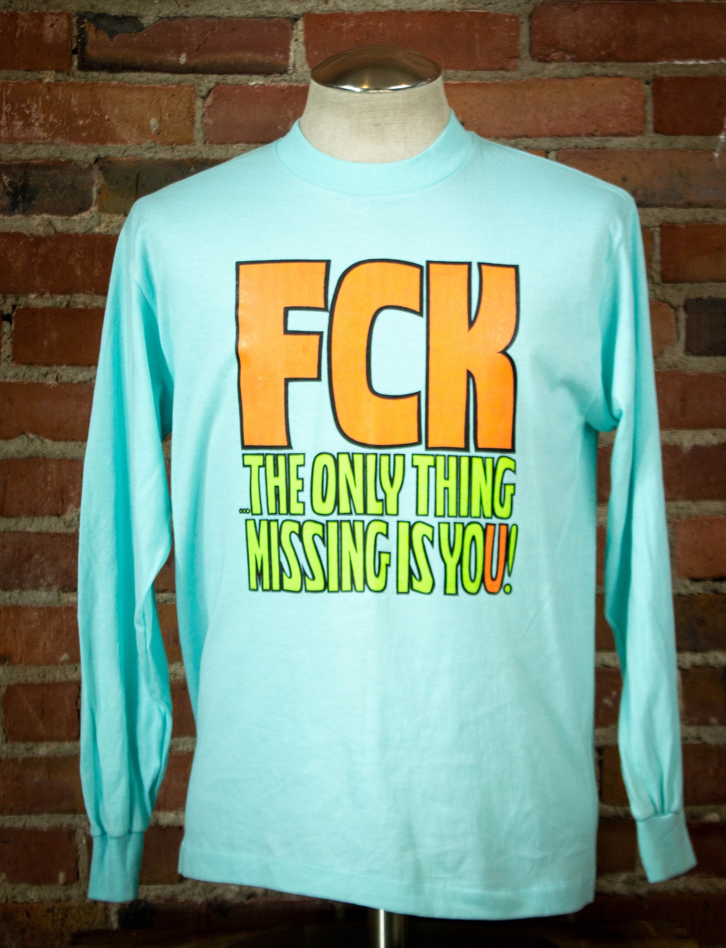 Vintage Deadstock FCK "The Only Thing Missing Is U" Seafoam Green Long Sleeve Graphic T Shirt Unisex Large